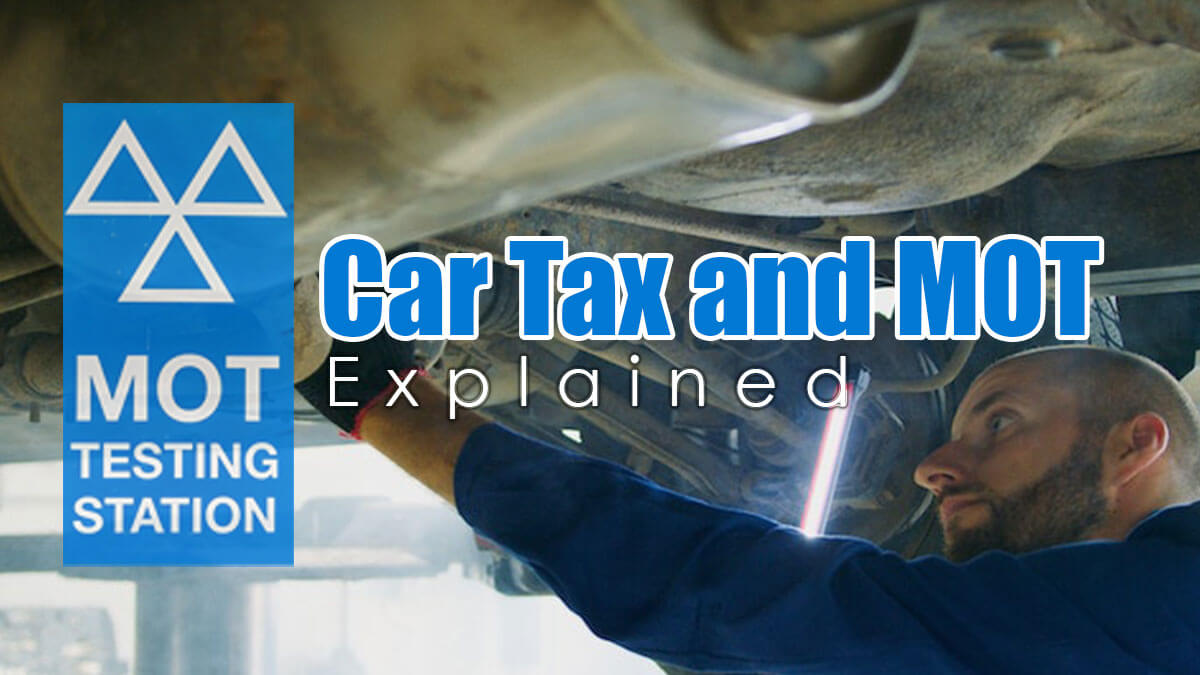 Car Tax and MOT in UK explained