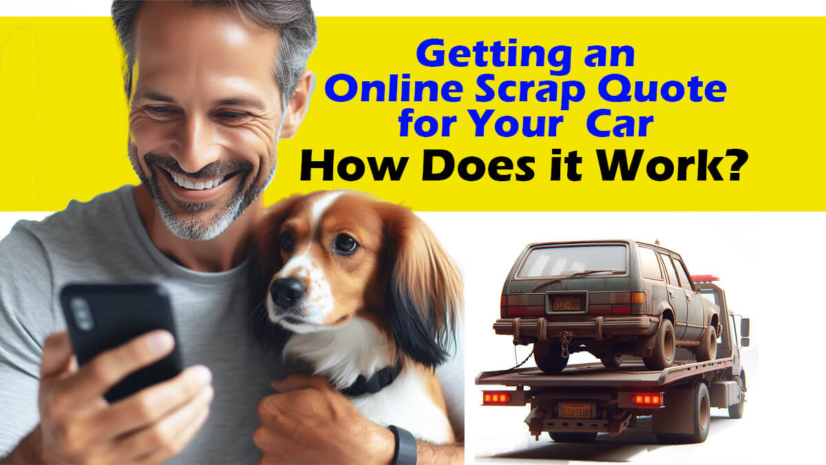 Getting an Onilne Instant Quote for Your Scrap Car