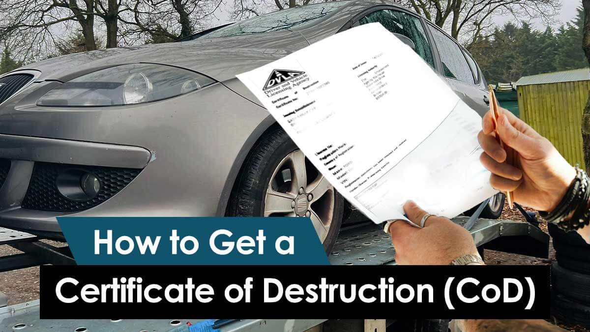 How To Get A Certificate Of Destruction CoD For My Car