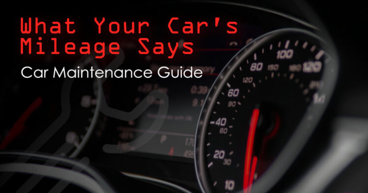 Car mileage maintenance guide