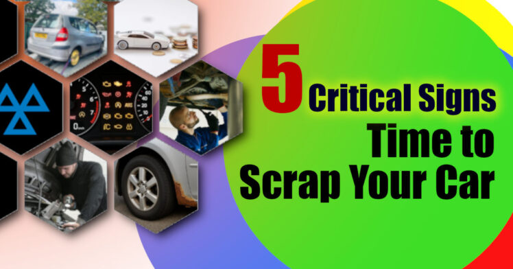 Warning signs to scrap your car